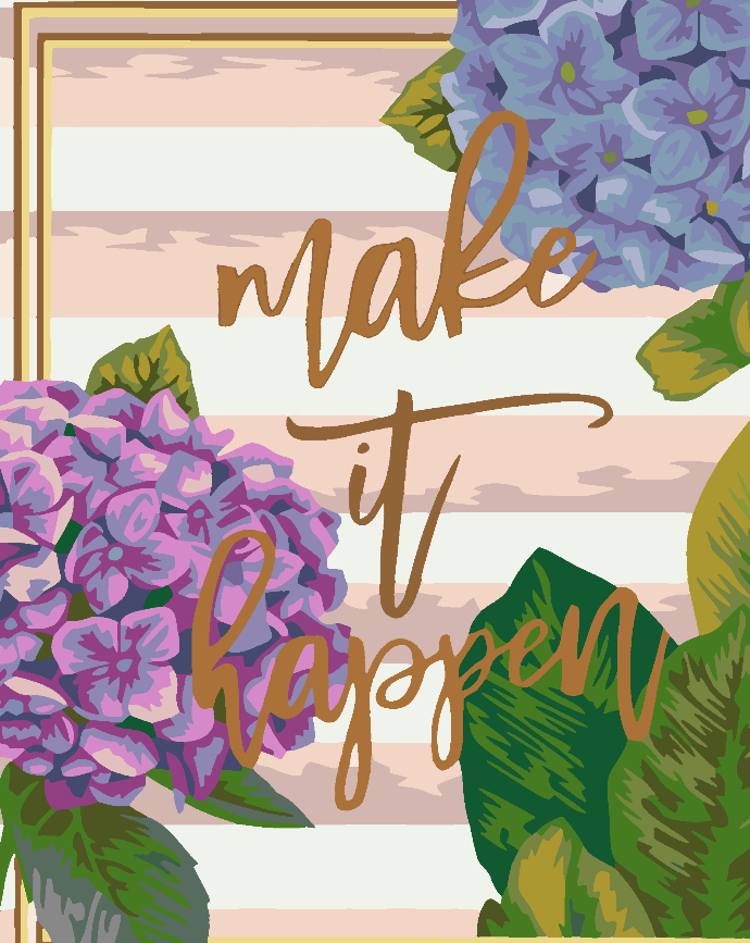 Pictura pe numere - Make it Happen 4586